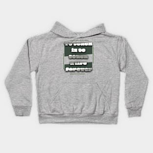 Quotes educational quotation Kids Hoodie